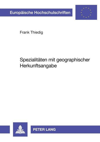 Spezialitäten mit geographischer Herkunftsangabe
