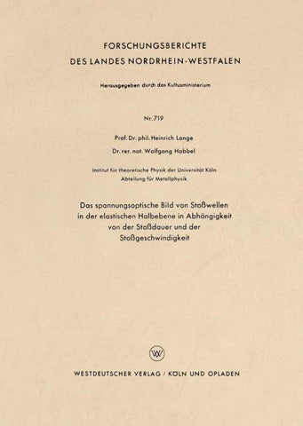 Das spannungsoptische Bild von Stoßwellen in der elastischen Halbebene in Abhängigkeit von der Stoßdauer und der Stoßgeschwindigkeit