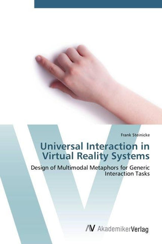 Universal Interaction in Virtual Reality Systems
