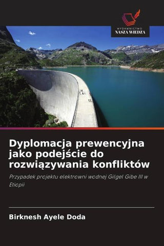 Dyplomacja prewencyjna jako podej¿cie do rozwi¿zywania konfliktów