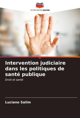 Intervention judiciaire dans les politiques de santé publique