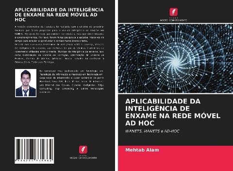 APLICABILIDADE DA INTELIGÊNCIA DE ENXAME NA REDE MÓVEL AD HOC