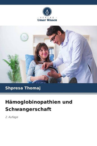 Hämoglobinopathien und Schwangerschaft