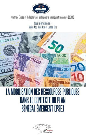La mobilisation des ressources publiques dans le contexte du plan Sénégal émergent (PSE)