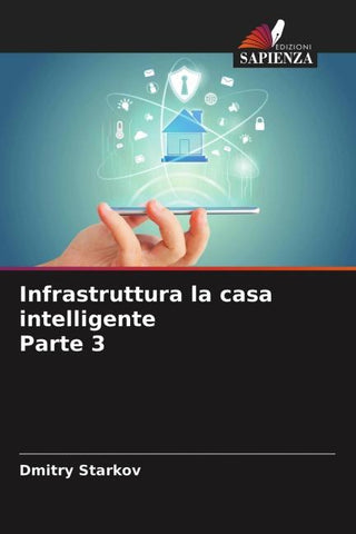 Infrastruttura la casa intelligente Parte 3