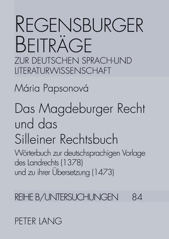 Das Magdeburger Recht und das Silleiner Rechtsbuch