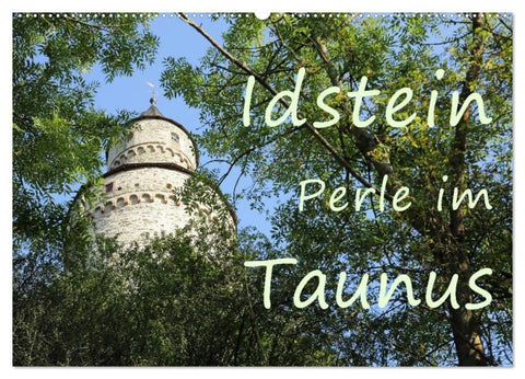Idstein Perle im Taunus (Wandkalender 2026 DIN A2 quer), CALVENDO Monatskalender
