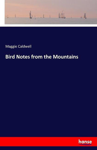 Bird Notes from the Mountains