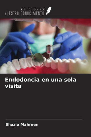 Endodoncia en una sola visita