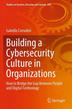 Building a Cybersecurity Culture in Organizations
