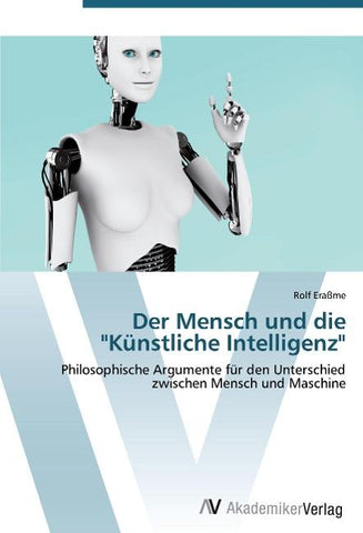 Der Mensch und die "Künstliche Intelligenz"