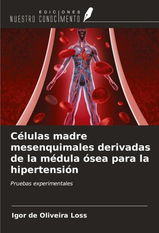 Células madre mesenquimales derivadas de la médula ósea para la hipertensión