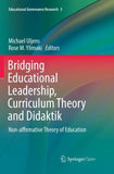 Bridging Educational Leadership, Curriculum Theory and Didaktik
