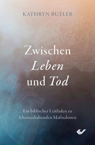 Zwischen Leben und Tod