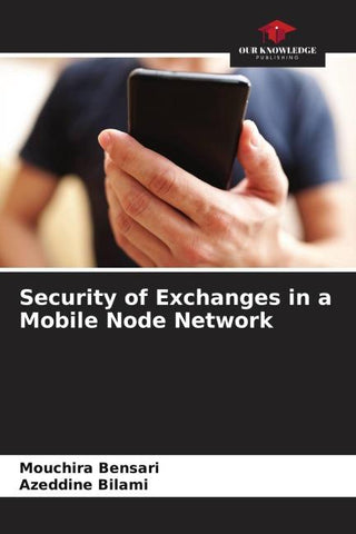 Security of Exchanges in a Mobile Node Network