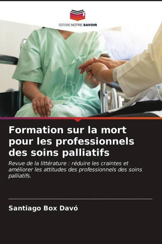 Formation sur la mort pour les professionnels des soins palliatifs