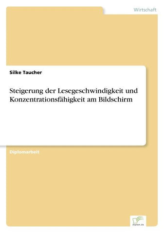 Steigerung der Lesegeschwindigkeit und Konzentrationsfähigkeit am Bildschirm