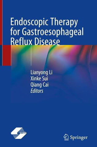 Endoscopic Therapy for Gastroesophageal Reflux Disease