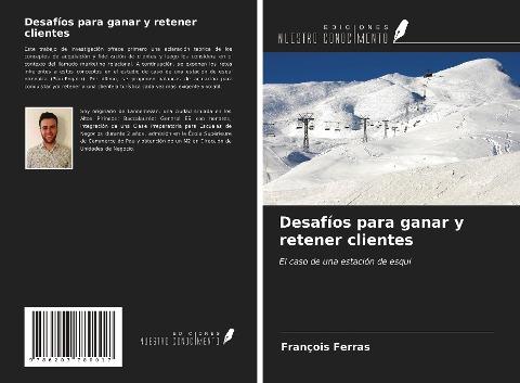 Desafíos para ganar y retener clientes
