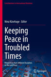 Keeping Peace in Troubled Times
