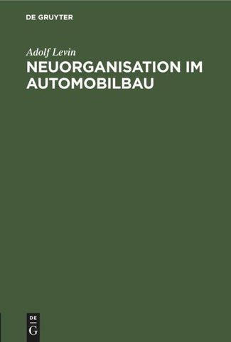 Neuorganisation im Automobilbau