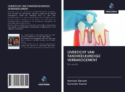 OVERZICHT VAN TANDHEELKUNDIGE VERBANDCEMENT