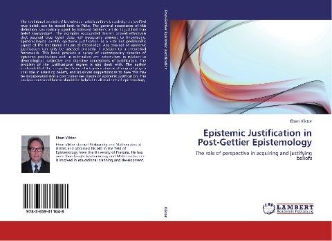 Epistemic Justification in Post-Gettier Epistemology