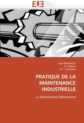 PRATIQUE DE LA MAINTENANCE INDUSTRIELLE