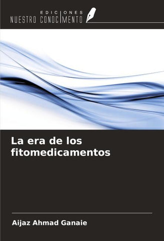 La era de los fitomedicamentos