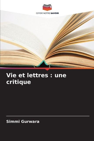 Vie et lettres : une critique