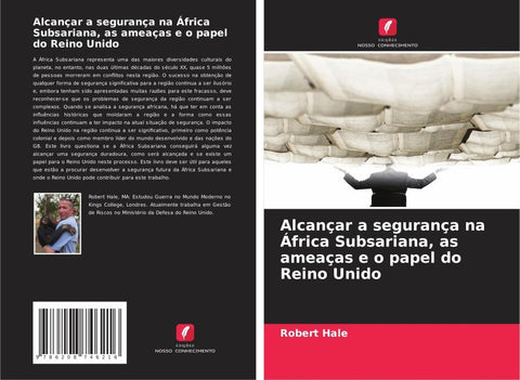 Alcançar a segurança na África Subsariana, as ameaças e o papel do Reino Unido