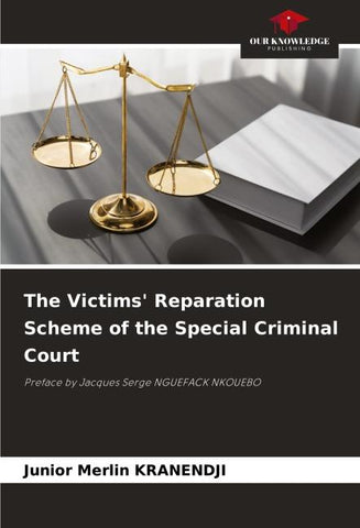 The Victims' Reparation Scheme of the Special Criminal Court