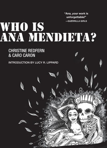 Who Is Ana Mendieta?