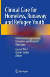 Clinical Care for Homeless, Runaway and Refugee Youth