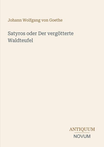 Satyros oder Der vergötterte Waldteufel