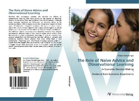 The Role of Naive Advice and Observational Learning