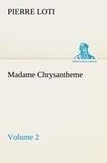 Madame Chrysantheme - Volume 2