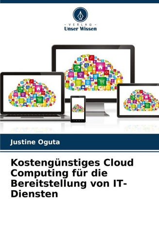 Kostengünstiges Cloud Computing für die Bereitstellung von IT-Diensten
