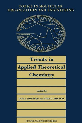 Trends in Applied Theoretical Chemistry
