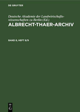 Albrecht-Thaer-Archiv. Band 8, Heft 8/9