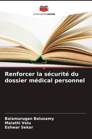 Renforcer la sécurité du dossier médical personnel
