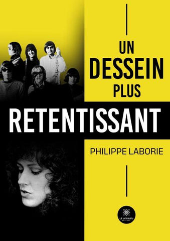 Un dessein plus retentissant