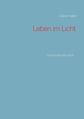 Leben im Licht