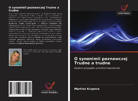 O synonimii poznawczej Trudne a trudne