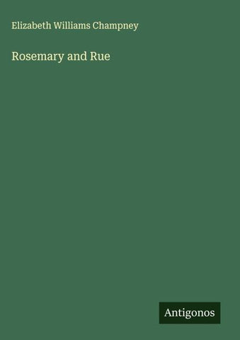 Rosemary and Rue