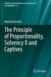 The Principle of Proportionality, Solvency II and Captives