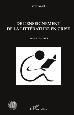 De l'enseignement de la littérature en crise