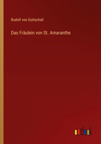 Das Fräulein von St. Amaranthe