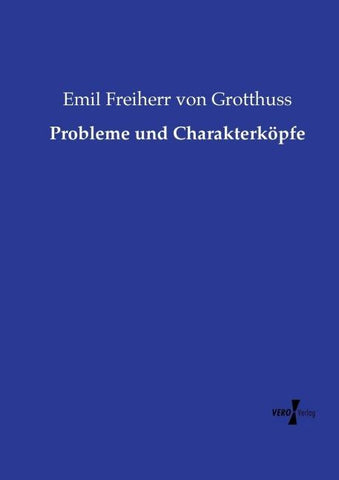 Probleme und Charakterköpfe