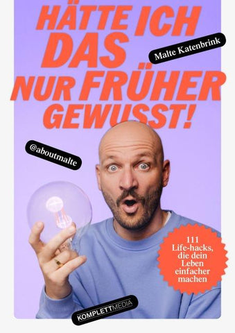 Hätte ich DAS nur früher gewusst!